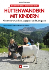 Hüttenwandern mit Kindern - Michael Kleemann