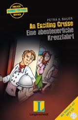 An Exciting Cruise - Eine abenteuerliche Kreuzfahrt - Buch mit MP3-CD - Bauer, Petra A.