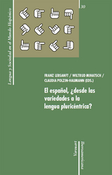 El español, ¿desde las variedades a la lengua pluricéntrica? - 