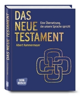 Das Neue Testament - Albert Kammermayer