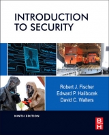 Introduction to Security - Fischer, Robert; Halibozek, Edward; Walters, David