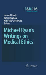 Michael Ryan’s Writings on Medical Ethics - 