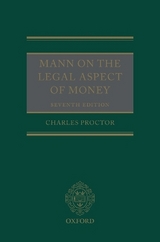 Mann on the Legal Aspect of Money - Proctor, Charles