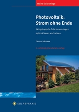 Meine Solaranlage - Photovoltaik: Strom ohne Ende - Thomas Seltmann