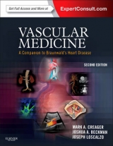 Vascular Medicine: A Companion to Braunwald's Heart Disease - Creager, Mark; Beckman, Joshua A.; Loscalzo, Joseph