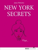 New York Secrets - Jana Flötotto