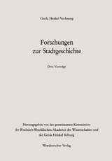 Forschungen zur Stadtgeschichte - Adalberto Giovannini, Adriaan Vermalst, Lothar Gall