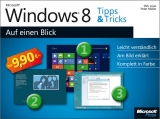 Microsoft Windows 8 Tipps und Tricks auf einen Blick - Dirk Louis, Peter Müller