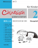 Chinesisch Spielend Lernen für Kinder - Übungsheft 2 - Ma, Yamin