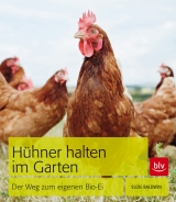 Hühner halten im Garten - Suzie Baldwin