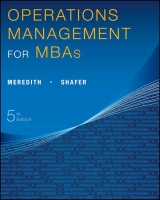 Operations Management for MBAs - Meredith, Jack R.; Shafer, Scott M.