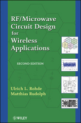 RF / Microwave Circuit Design for Wireless Applications - Rohde, Ulrich L.; Rudolph, Matthias