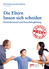 Die Eltern lassen sich scheiden - Andrea Holz-Dahrenstaedt, Monika Eichhorn