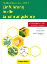 Einführung in die Ernährungslehre - Ernst Kofrányi, Willi Wirths