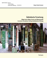 Ästhetische Forschung - Helga Kämpf-Jansen