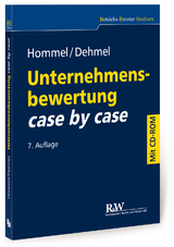 Unternehmensbewertung case by case - Michael Hommel, Inga Dehmel