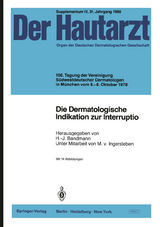 Die Dermatologische Indikation zur Interruptio - 