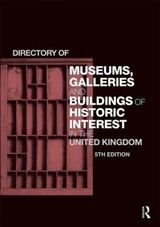 Directory of Museums, Galleries and Buildings of Historic Interest in the United Kingdom - Europa Publications