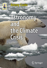 Astronomy and the Climate Crisis - Antony Cooke