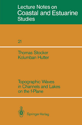 Topographic Waves in Channels and Lakes on the f-Plane - Thomas Stocker, Kolumban Hutter