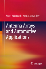 Antenna Arrays and Automotive Applications - Victor Rabinovich, Nikolai Alexandrov