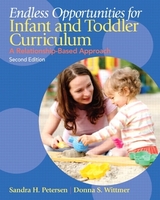 Endless Opportunities for Infant and Toddler Curriculum - Petersen, Sandra; Wittmer, Donna