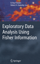 Exploratory Data Analysis Using Fisher Information - 