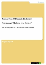 Assessment 'Madeira Live Project' -  Thomas Punzel,  Elisabeth Stockmann