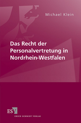 Das Recht der Personalvertretung in Nordrhein-Westfalen - Michael Klein