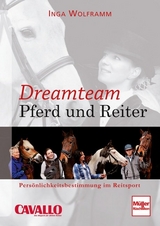 Dreamteam Pferd und Reiter - Inga Wolframm