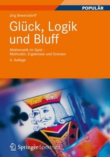 Glück, Logik und Bluff - Bewersdorff, Jörg