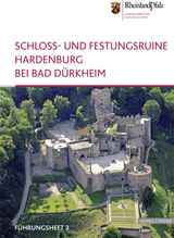 Schloss - und Festungsruine Hardenburg - Jürgen Keddigkeit, Alexander Thon, Michael Losse, Achim Wendt