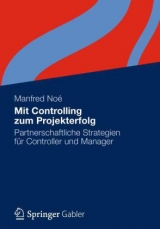 Mit Controlling zum Projekterfolg - Manfred Noé