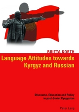 Language Attitudes towards Kyrgyz and Russian - Britta Korth