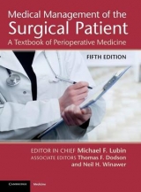 Medical Management of the Surgical Patient - Lubin, Michael F.; Dodson, Thomas F.; Winawer, Neil H.