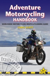 Adventure Motorcycling Handbook - Scott, Chris