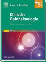 Klinische Ophthalmologie - Jack J Kanski, Brad Bowling