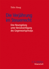 Die Verjährung im Steuerrecht - Thilo Haug