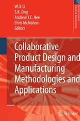 Collaborative Product Design and Manufacturing Methodologies and Applications - 