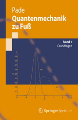 Quantenmechanik zu Fuß 1 - Jochen Pade