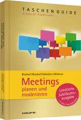 Meetings planen und moderieren - Anita Bischof, Klaus Bischof, Andreas Edmüller, Thomas Wilhelm