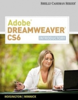 Adobe® Dreamweaver® CS6 - Hoisington, Corinne; Minnick, Jessica