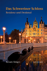 Das Schweriner Schloss - Renate Krüger