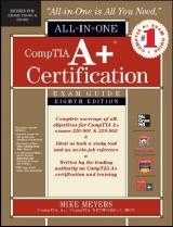 CompTIA A+ Certification All-in-One Exam Guide, 8th Edition (Exams 220-801 & 220-802) - Meyers, Mike