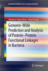 Genome-Wide Prediction and Analysis of Protein-Protein Functional Linkages in Bacteria - Vijaykumar Yogesh Muley, Vishal Acharya