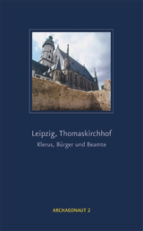 Leipzig, Thomaskirchhof. Klerus, Bürger und Beamte - Dirk Scheidemantel