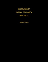 Instrumenta Latina et Graeca Inscripta des Limesgebietes von 200 v. Chr. bis 600 n. Chr. - Stefan F. Pfahl