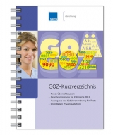 GOZ-Kurzverzeichnis - Andrea Zieringer, Dr. Heike Lucht-Geuther