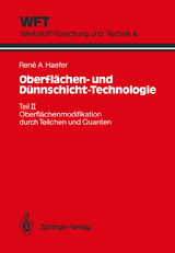 Oberflächen- und Dünnschicht-Technologie - Rene A. Haefer