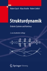 Strukturdynamik - Robert Gasch, Klaus Knothe, Robert Liebich